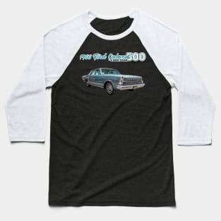 1966 Ford Galaxie 500 4 Door Sedan Baseball T-Shirt